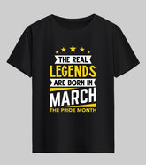 Born in March Half Sleeve T-Shirt